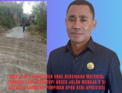 PUPR Ende, Bergerak Cepat Buka Akses Jalan Menuju 6 Desa di Daerah Rajawawo, Pimpinan DPRD Beri Apresiasi